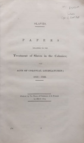 Papers Relating to the Treatment of Slaves in the Colonies (Published 1824, with section on Cape of Good Hope)