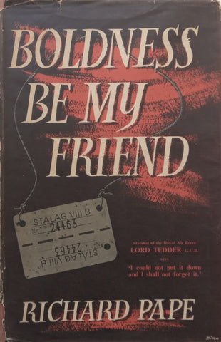 Boldness Be My Friend | Richard Pape