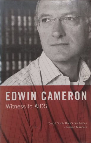 Witness to AIDS | Edwin Cameron