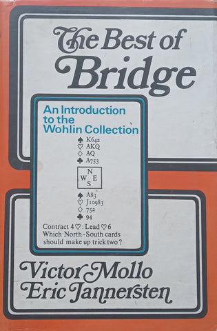 The Best of Bridge: An Introduction to the Wohlin Collection | Victor Mollo & Eric Jannersten