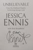 Unbelievable: From my Childhood Dreams to Winning Olympic Gold (Inscribed by Author) | Jessica Ennis