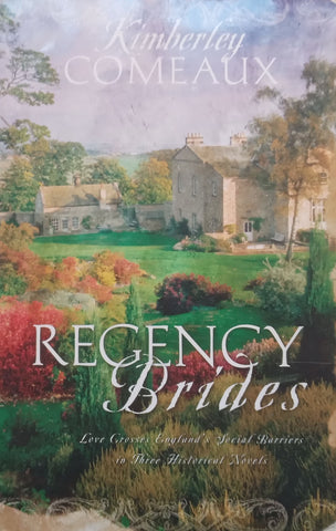 Regency Brides | Kimberley Comeaux