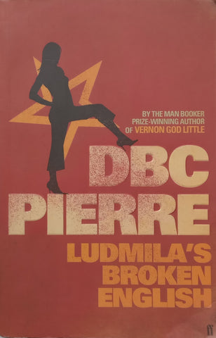 Ludmilla’s Broken English | DBC Pierre