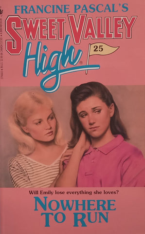 Nowhere to Run (Sweet Valley High No. 25) | Francine Pascal