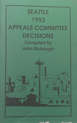 Cincinnati 1994 Appeals Committee Decisions (North American Bridge Championships) | John Blubaugh (Ed.)