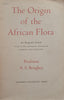 The Origin of the African Flora (Inaugural Lecture) | A. S. Boughey