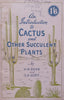 An Introduction to Cactus and Succulent Plants | H. M. Roan &amp; S. H. Scott