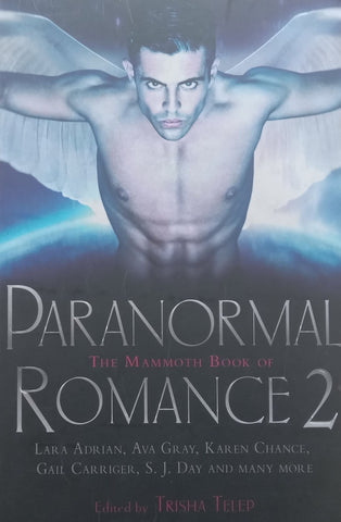 The Mammoth Book of Paranormal Romance 2 | Trisha Telep (Ed.)