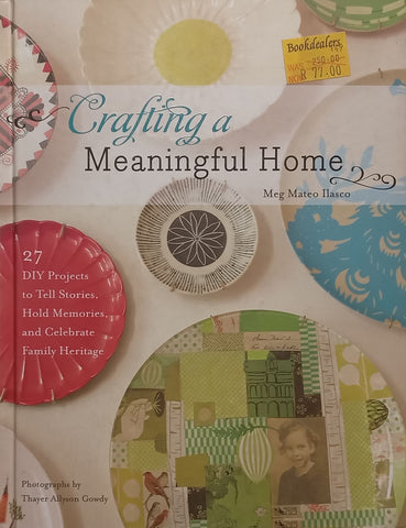 Crafting a Meaningful Home: 27 DIY Projects | Meg Mateo Ilasco