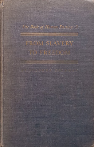 From Slavery to Freedom | Solomon Goldman