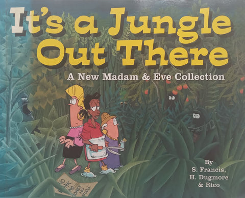 It’s A Jungle Out There (Madam & Eve Collection) | S. Francis, et al.