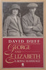 George and Elizabeth: A Royal Marriage | David Duff