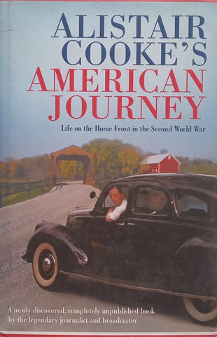 American Journey: Life on the Home Front in the Second World War | Alistair Cooke