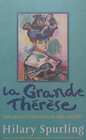 La Grande Therese: The Greatest Swindle of the Century | Hilary Spurling