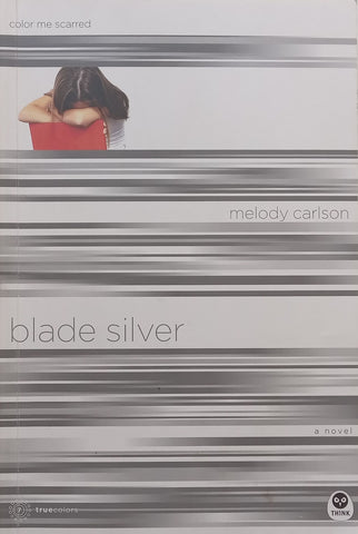 Blade Silver: A Novel | Melody Carlson