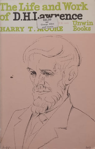 The Life and Work of D. H. Lawrence | Harry T. Moore