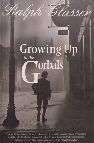 Growing Up in the Gorbals | Ralph Glasser