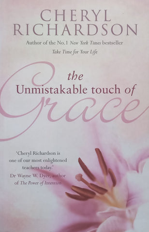 The Unmistakable Touch of Grace | Cheryl Richardson