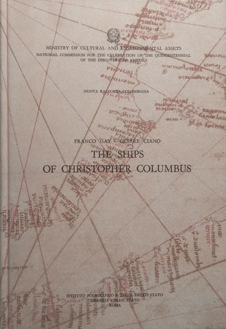 The Ships of Christopher Columbus | Franco Gay &amp; Cesare Ciano