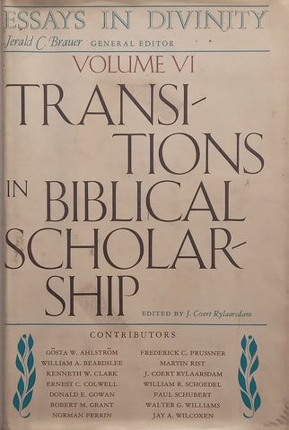 Essays in Divinity Vol. 6: Transitions in Biblical Scholarship | Jerald C. Brauer (Ed.)