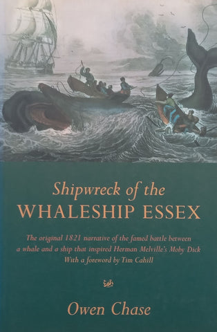 Shipwreck of the Whaleship Essex (Copy of SA Author Stephen Gray) | Owen Chase