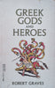 Greek Gods and Heroes | Robert Graves