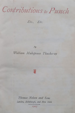 Contributions to Punch (Published 1905) | William Makepeace Thackeray