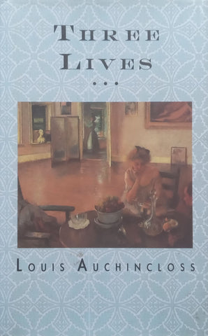 Three Lives | Louis Auchincloss