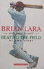 Beating the Field: My Own Story | Brian Lara & Brian Scovell