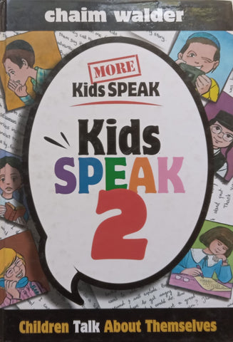 Kids Speak 2: Children Talk About Themselves | Chaim Walder