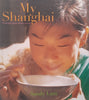 My Shanghai Through Tastes & Memories | Sandy Lam