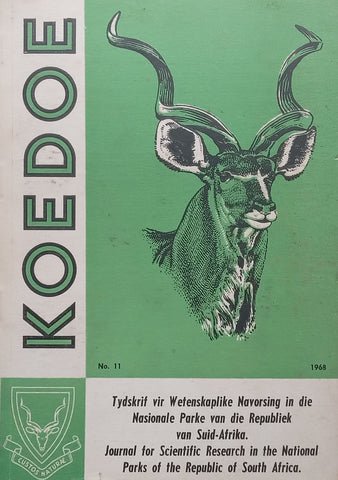 Koedoe (No. 11, 1968, With Chapter on Kruger National Park Freshwater Fishes)