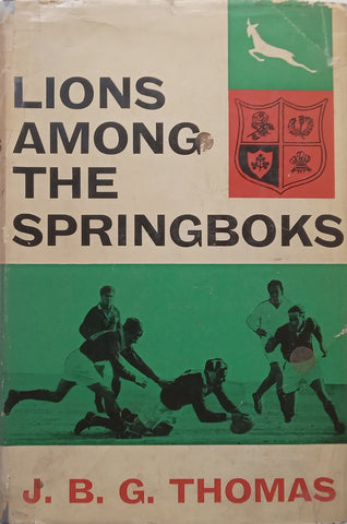 Lions Among the Springboks | J. B. G. Thomas