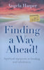 Finding a Way Ahead! Spiritual Signposts to Healing and Wholeness | Angela Harper