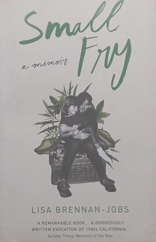 Small Fry: A Memoir | Lisa Brennan-Jobs