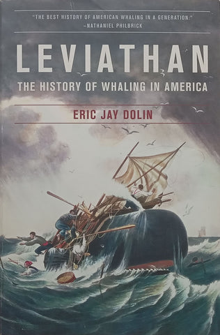 Leviathan: The History of Whaling in America | Eric Jay Dolin