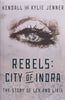 Rebels: City of Indra | Kendall & Kylie Jenner