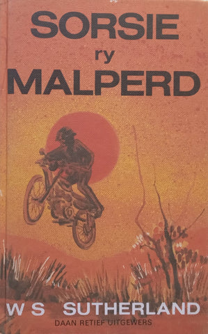 Sorsie ry Malperd (Afrikaans) | W. S. Sutherland