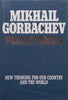 Perestroika: New Thinking for our Country and the World | Mikhail Gorbachev