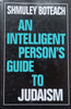 An Intelligent Person’s Guide to Judaism | Shmuley Boteach