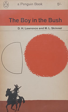 The Boy in the Bush | D. H. Lawrence &amp; M. L. Skinner