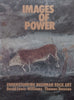 Images of Power: Understanding Bushman Rock Art (Inscribed by Authors) | David Lewis-Williams & Thomas Dowson