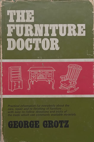 The Furniture Doctor | George Grotz