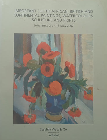 Important South African, British and Continental Paintings, Watercolours, Sculptures and Prints (2002 Catalogue)