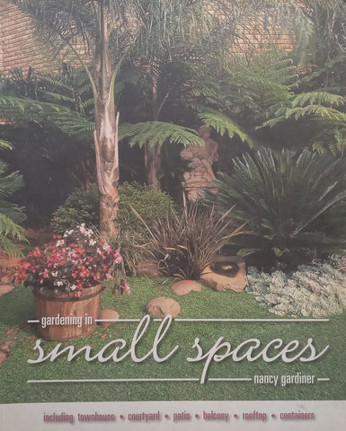 Gardening in Small Spaces | Nancy Gardiner