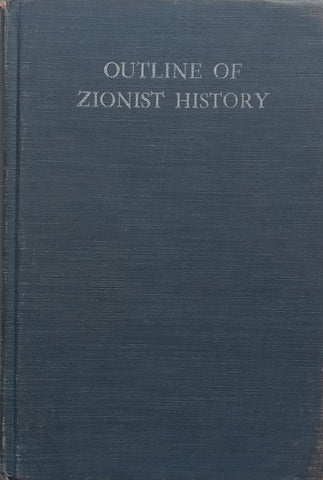 Outline of Zionist History (Published 1941) | Lotta Levensohn