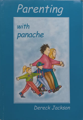 Parenting with Panache | Dereck Jackson