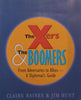 The Xers & the Boomers: From Adversaries to Allies-A Diplomat’s Guide | Claire Raine & Jim Hunt