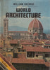 World Architecture (Blandford Colour Series) | William George