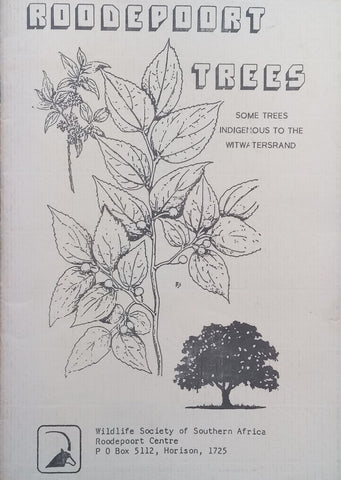 Roodepoort Trees: Some Trees Indigenous to the Witwatersrand | C. R. Edwards